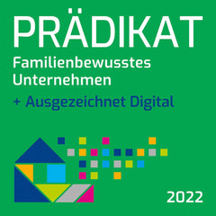 Prädikat Familienbewusstes Unternehmen + Ausgezeichnet Digital