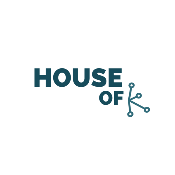 House of K