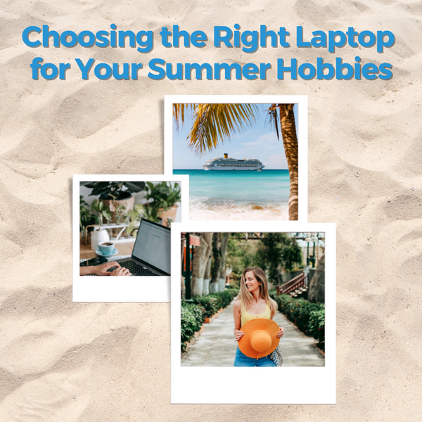 laptop for summer hobbies