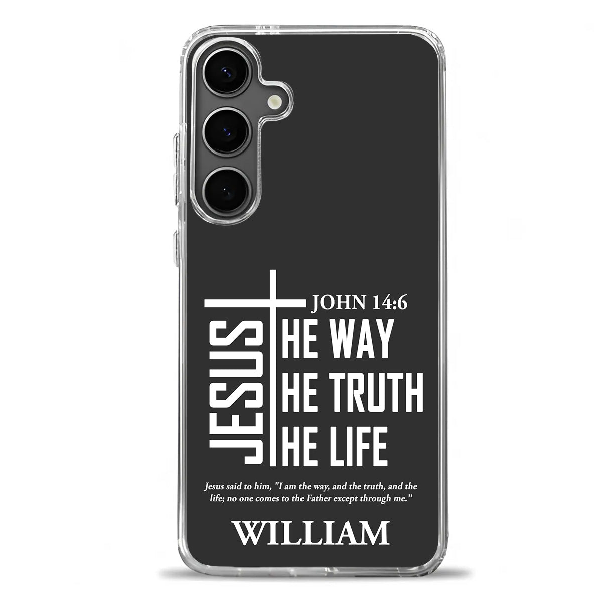 Jesus The Way The Truth The Life | Personalized Clear Silicone Phone Case