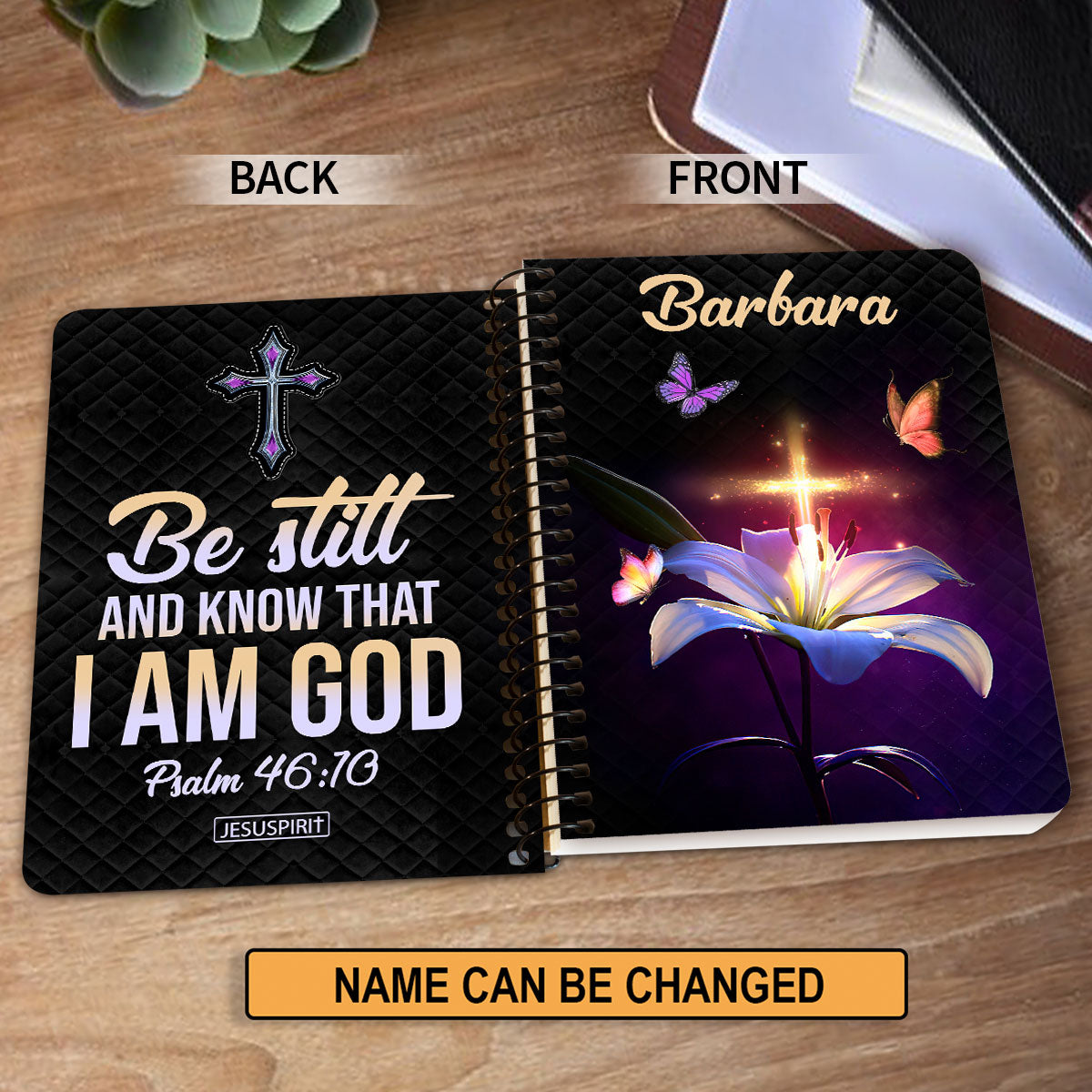  Special Personalized Spiral Journal - Be Still And Know That I Am God NUM501