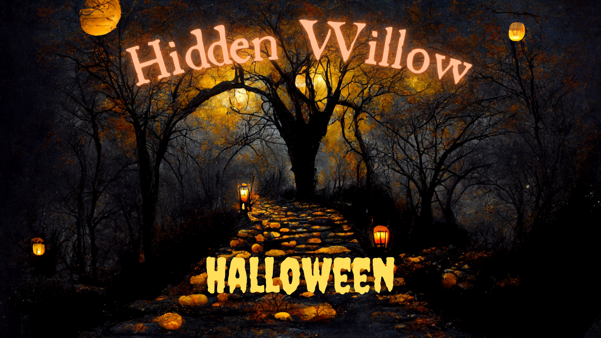 Hidden Willow Halloween