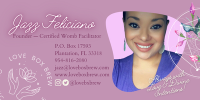 Contact card for Jasmine Feliciano, owner of Love Box Brew, certified womb facilitator