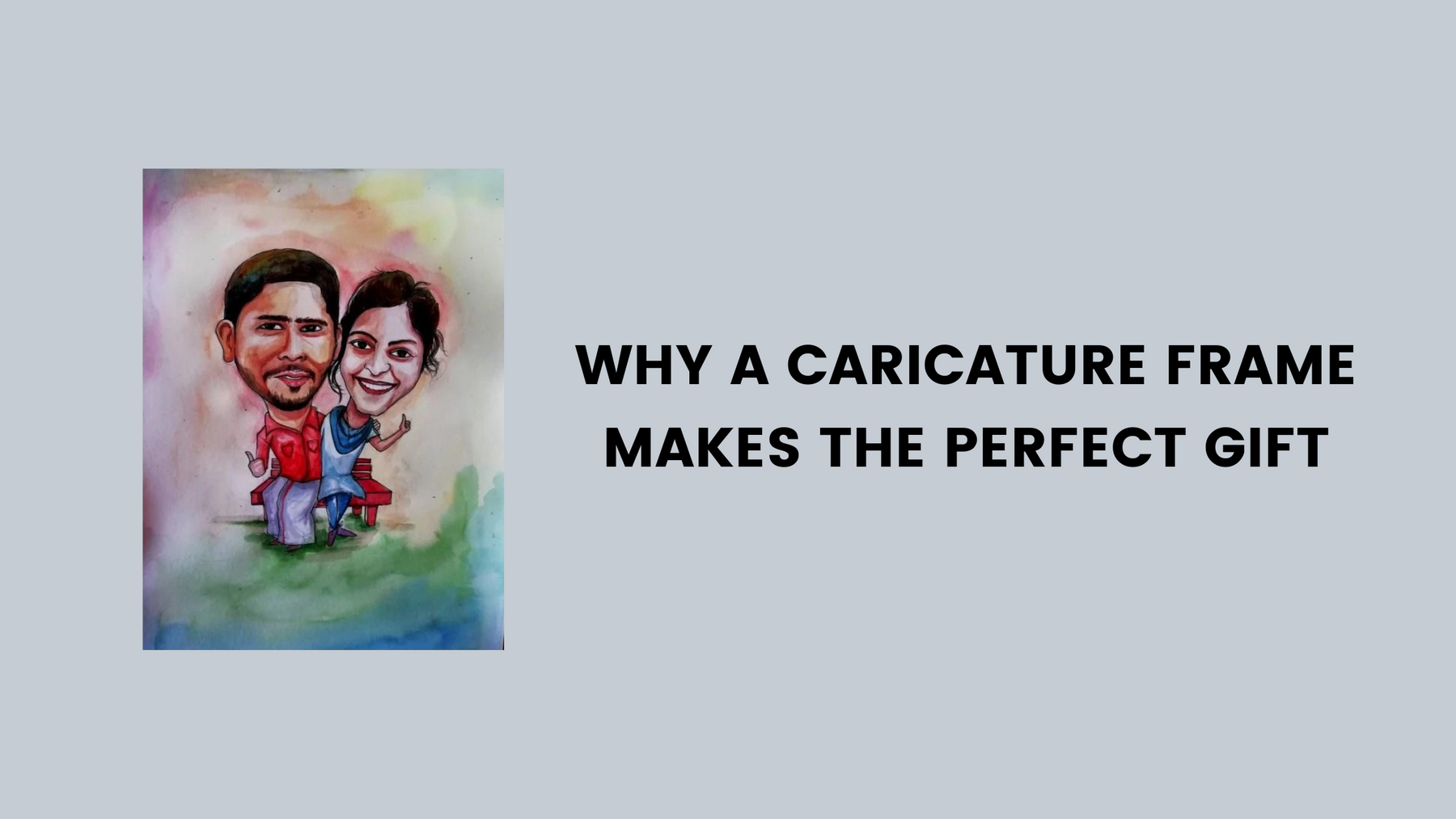 Why a Caricature Frame Makes the Perfect Gift | Dudus Online