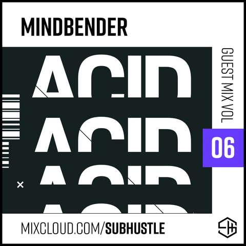 Subhustle DJ Mix Mindbender
