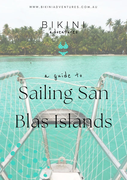 Sailing the San Blas Islands Panama