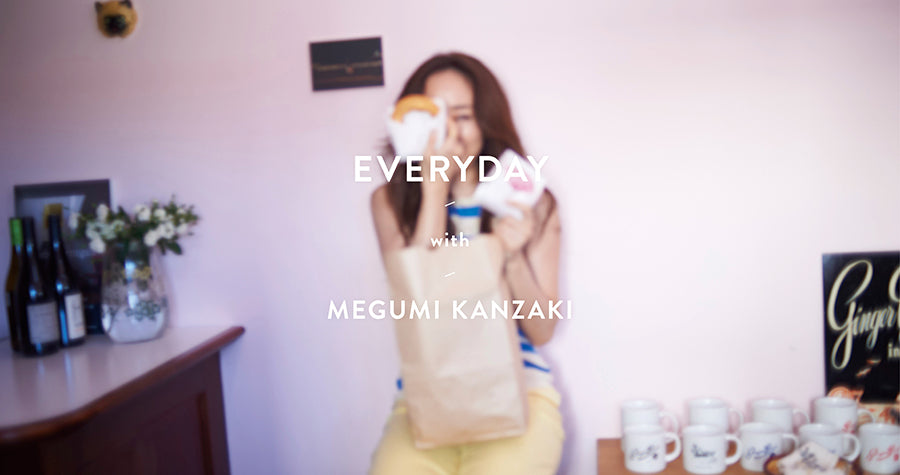 EVERYDAY with Megumi Kanzaki