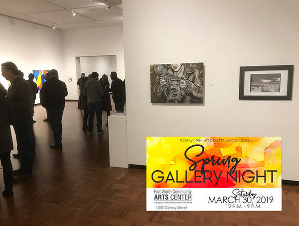 Ft Worth Juried Show Spring Gallery Night