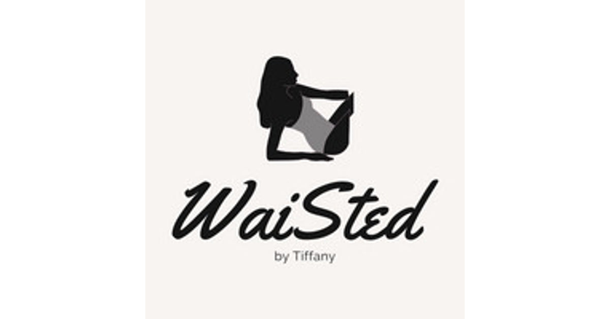 WaistedByTiff