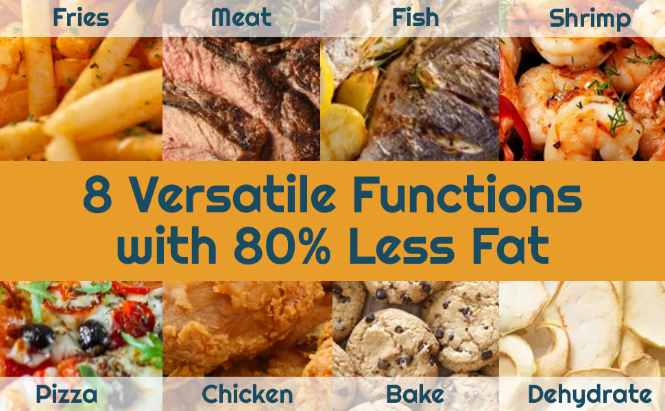 8 functions with 80% less fat