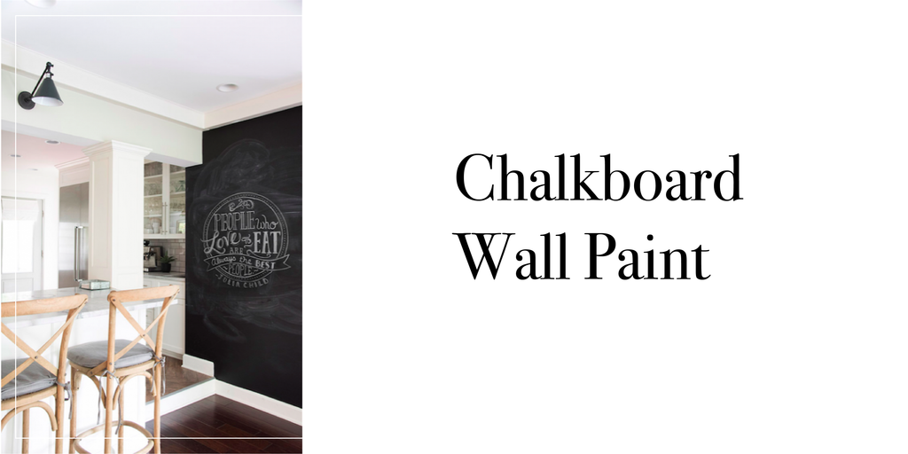 Chalkboard Wall Paint