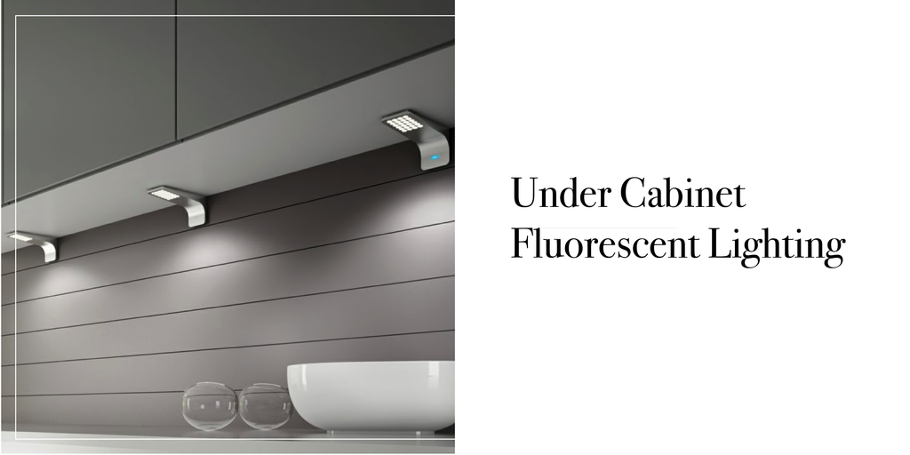 Under Cabinet Fluorescent Lighting