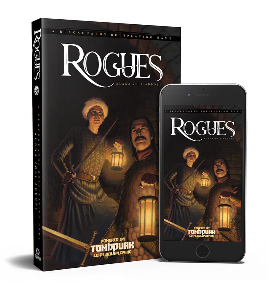 Rogues: A Blackguards RPG Powered by Alan Bahr's Tombpunk by Tombpunk —  Kickstarter