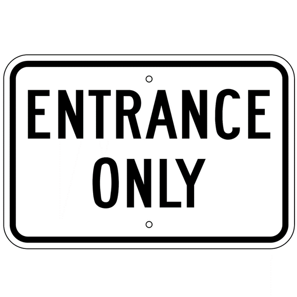 Entrance Only Sign – U.S. Signs and Safety