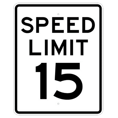 Speed Limit 15 mph sign, MUTCD R2-115, Reflective sheeting on heavy du ...