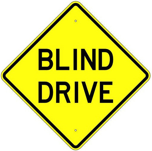 blind drive meaning