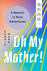 Oh My Mother! By Connie Wang & Hobo Wine Company Parts & Labor Red 2022