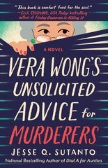 Vera Wong’s Unsolicited Advice for Murderers by Jesse Q. Sutanto & Oka Brand ‘Little Sumo’ Junmai Genshu Sake
