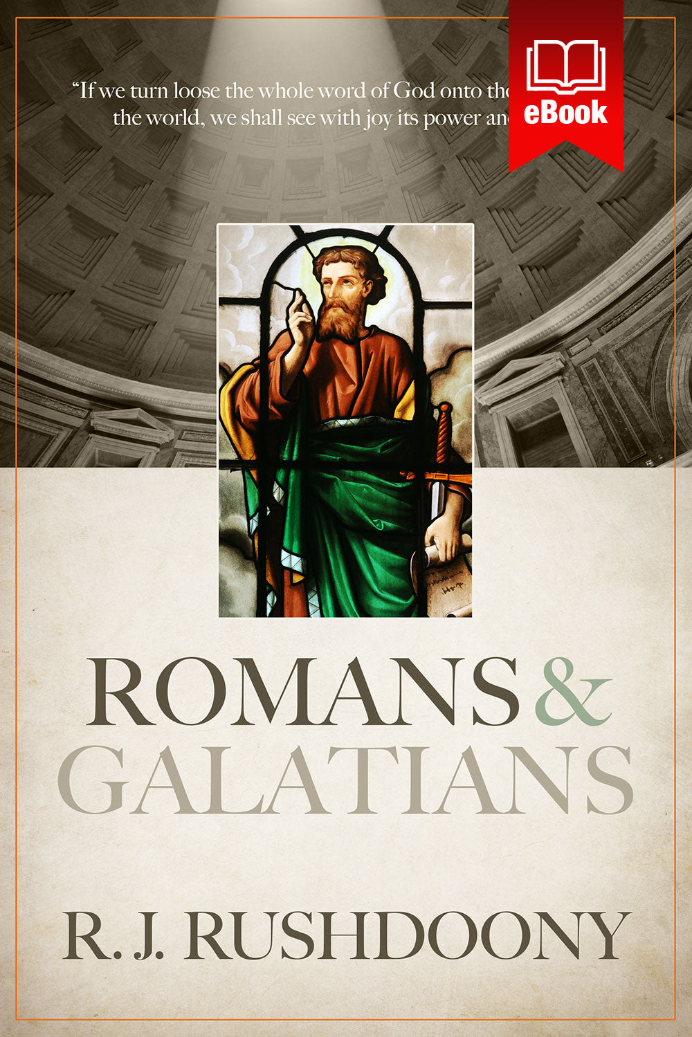 Romans and Galatians