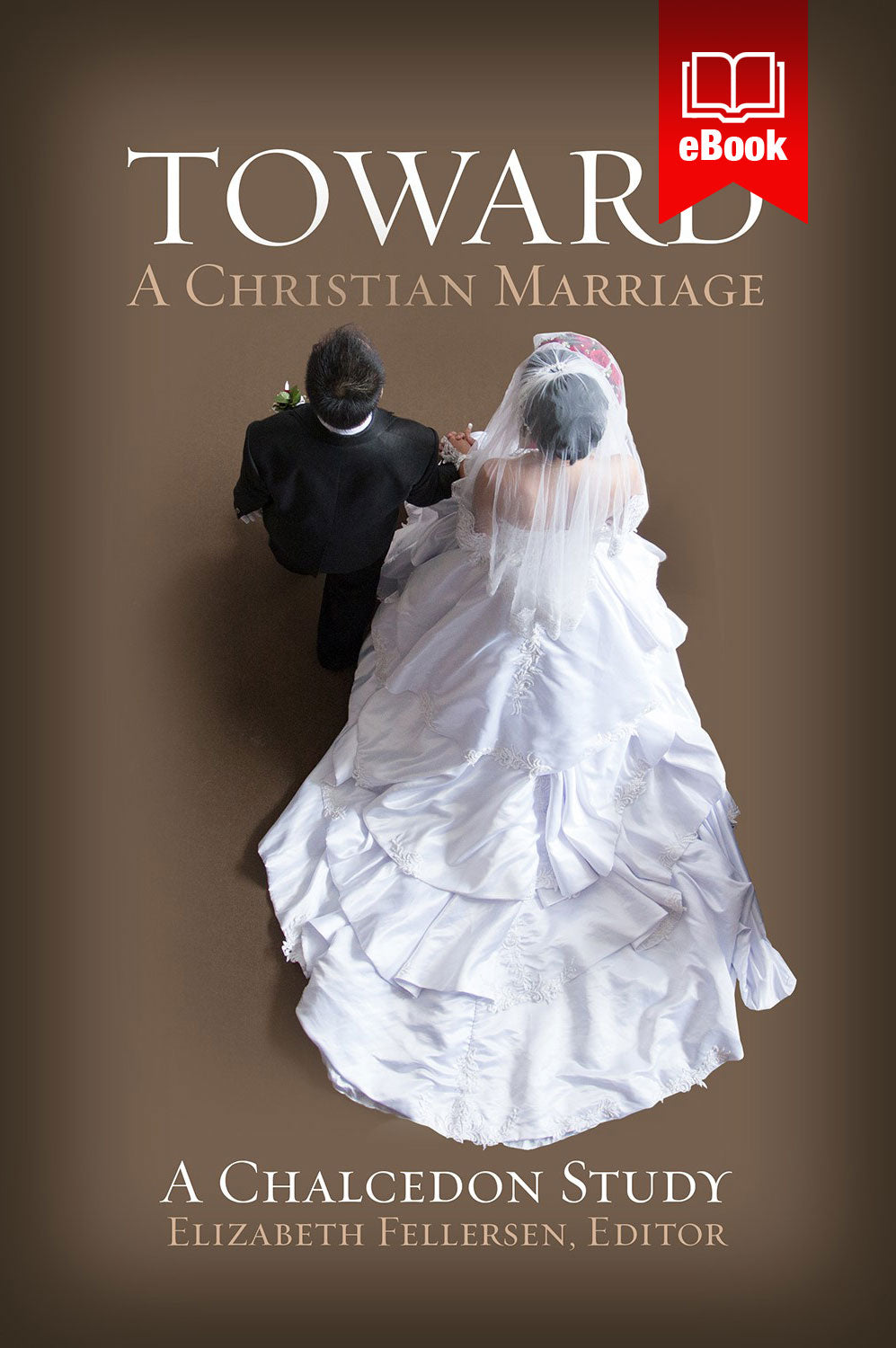 Toward a Christian Marriage