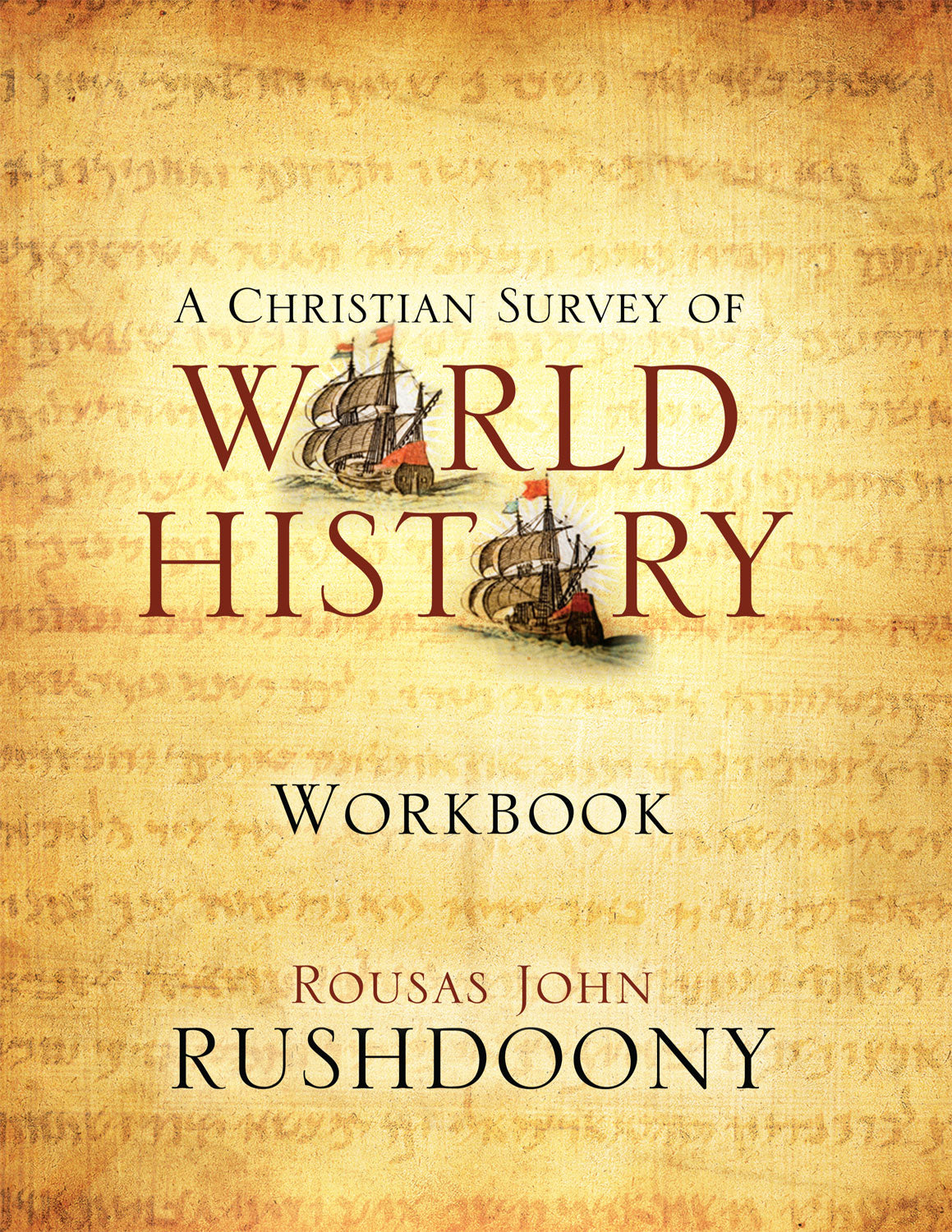 Christian Survey of World History Student Workbook