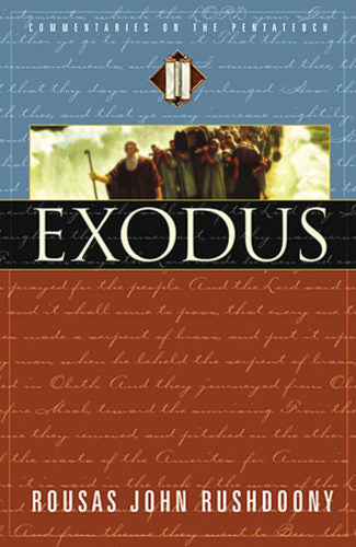 Exodus: Volume II of Commentaries on the Pentateuch