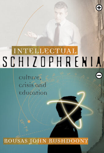 Intellectual Schizophrenia