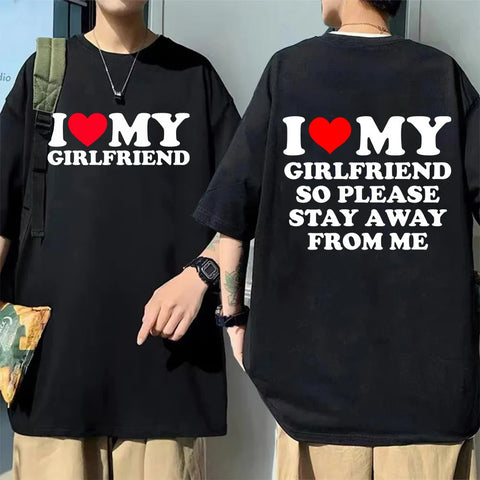 I Love My Boyfriend - Girlfriend Funny Tee Tops