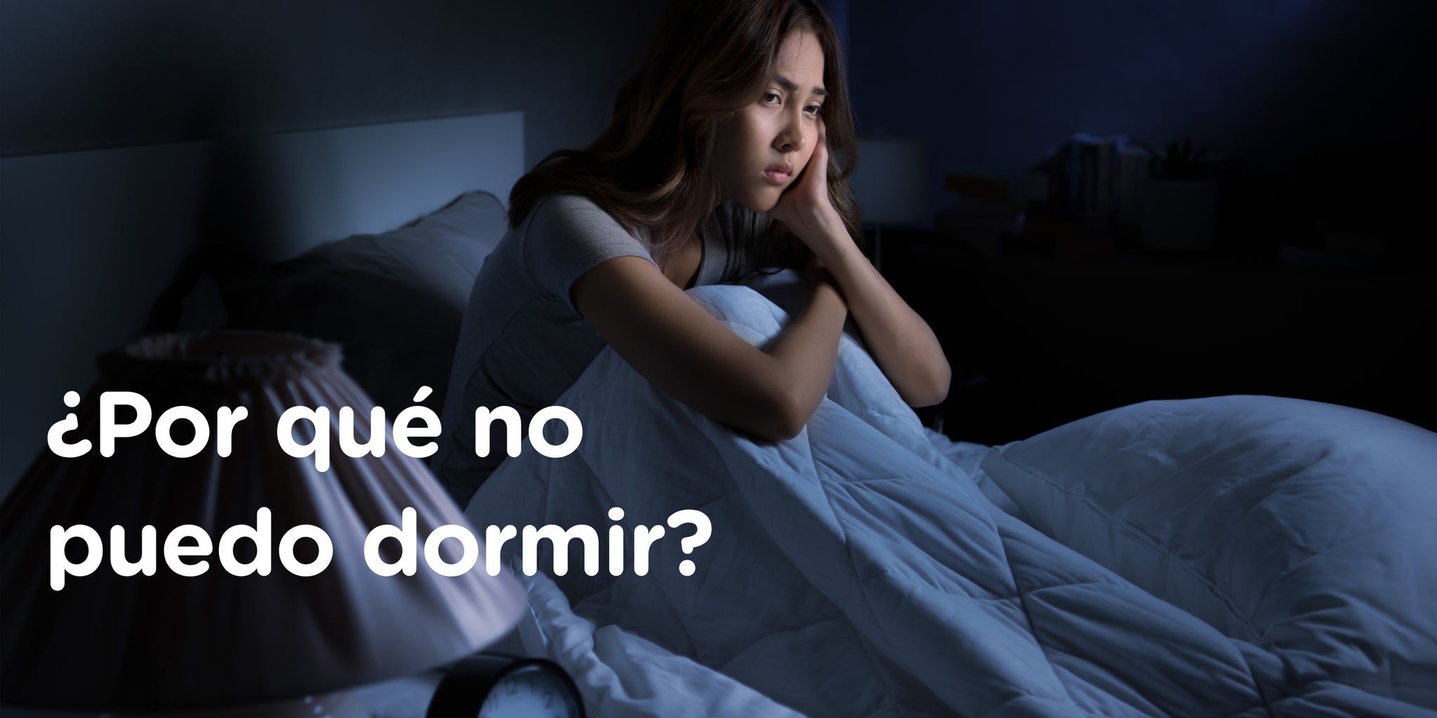 ¿Por qué no puedo dormir bien? Blog Nezt