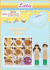 Lottie Banana Sushi Recipe