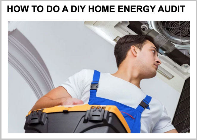 How to do a DIY home energy audit