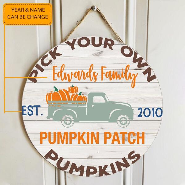 Pick Up Your Own Pumpkin Patch - Fall Decoration - Pesonalized Wooden Door Sign