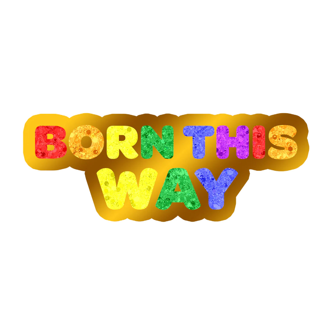 Born This Way Enamel Pin