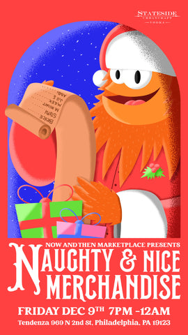 Philly Holiday Market: Naughty & Nice Now + Then Marketplace