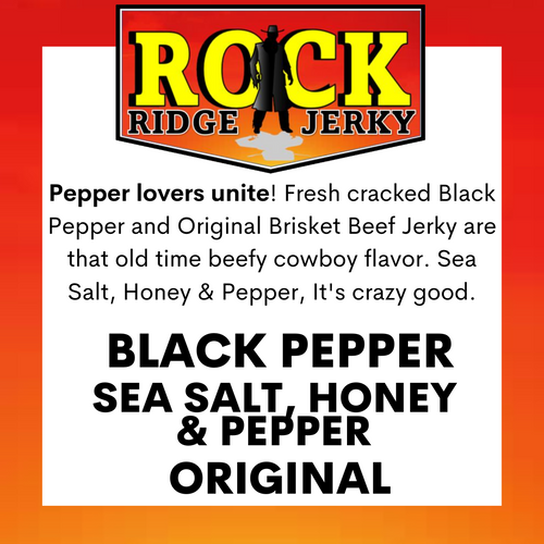 Cracked nlack pepper, original amd Sea Salt, Honey and Pepper brisket jerky