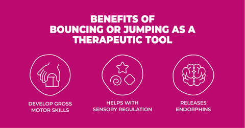 benefits of bouncing or jumping as a therapeutic tool