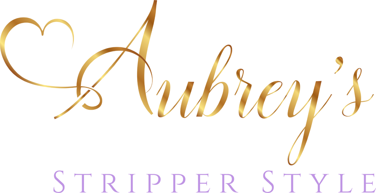 Aubrey's Stripper Style