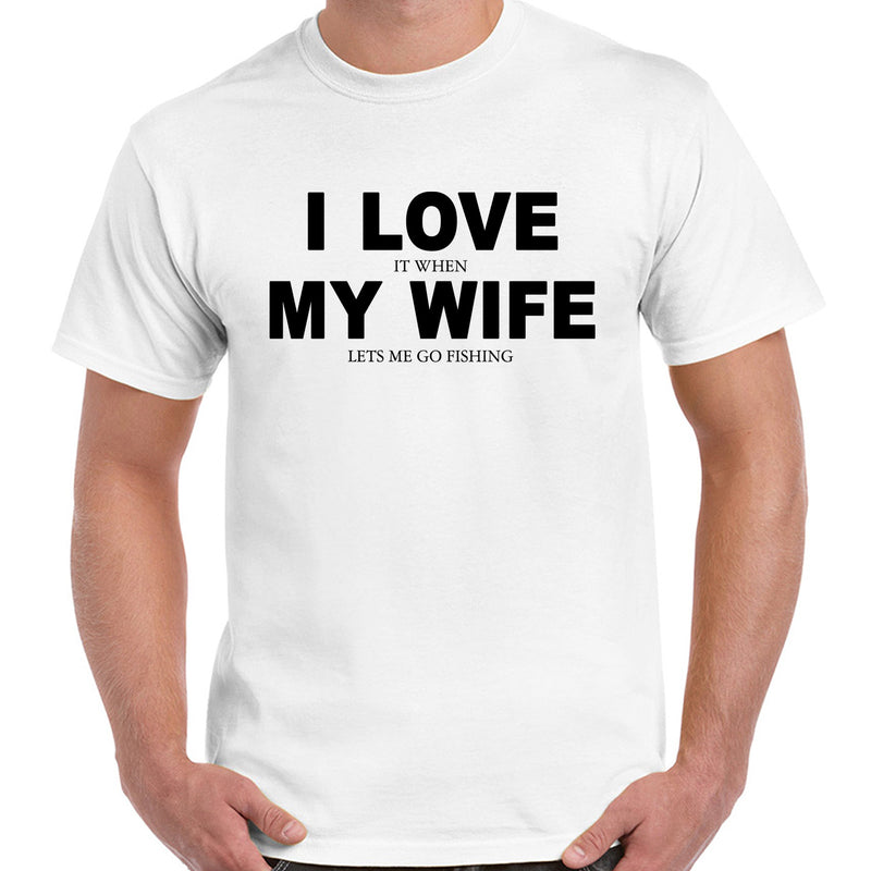 I Love It When My Wife Fishing T-Shirt – Print Art Wholesale