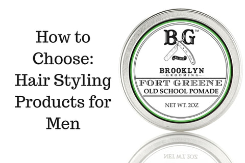 Dapper & Done | How to Choose: Hair Styling Products for Men