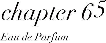 chapter 65 Eau de Parfum