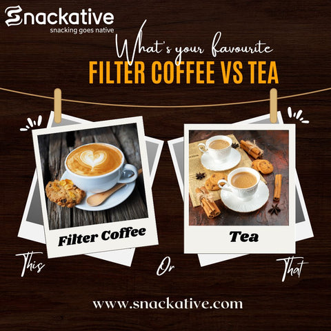 Filter Coffee vs Tea