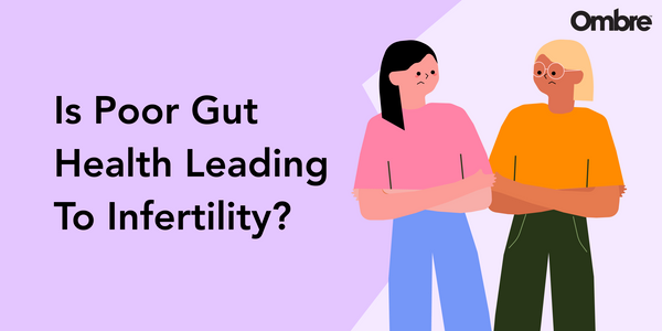 poor gut health and infertility