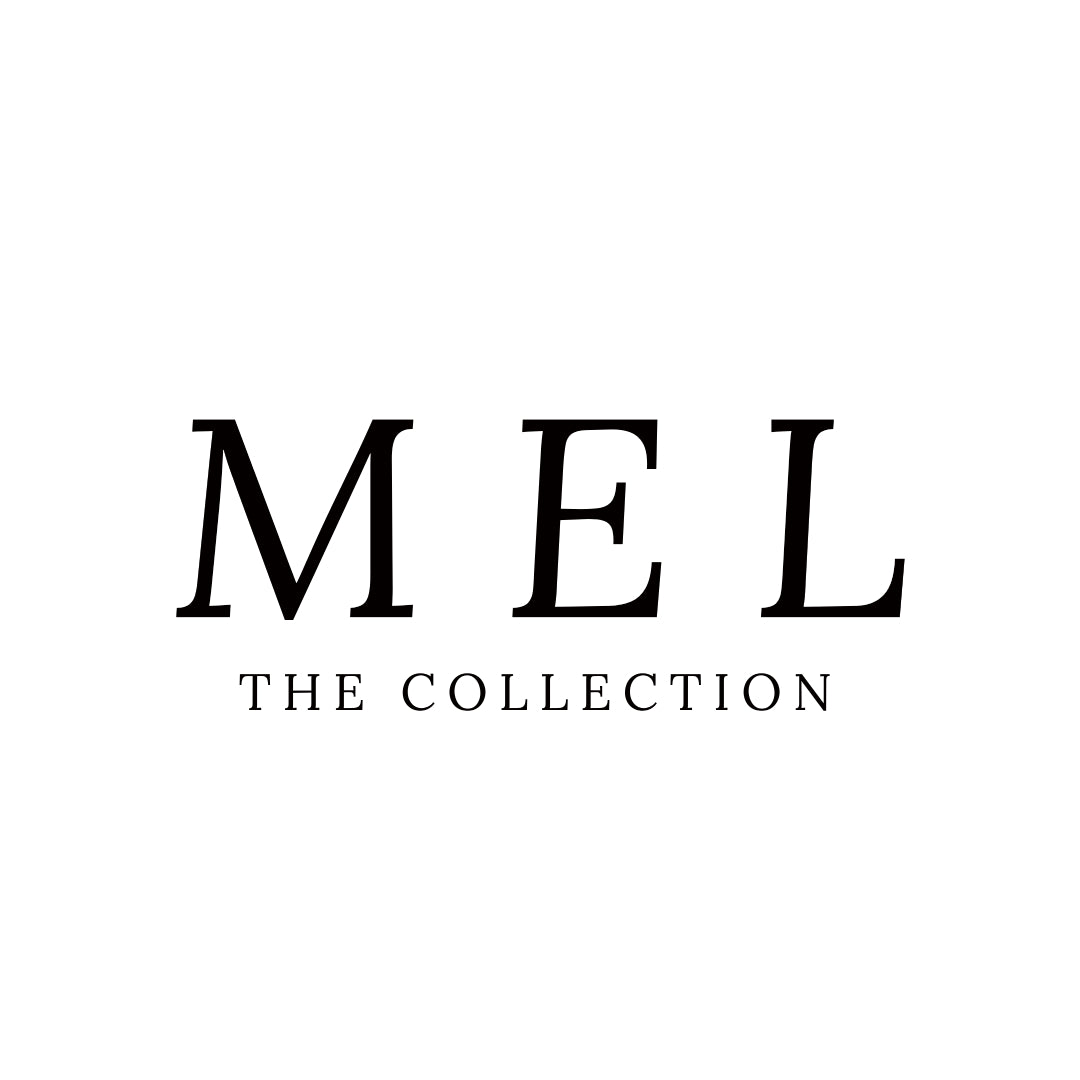 MEL THE COLLECTION