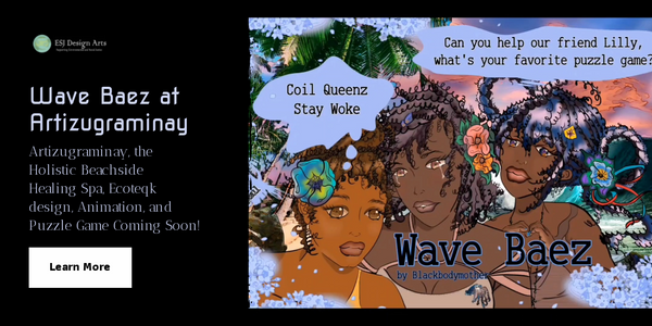 Wave Baez at Artizugraminay. Rosie, Lilly, Sapphire, and paul on the beautiful Beachside of Artizugraminay, the Holistic Beachside Healing Spa, home to these magical beach beauties. Support, protect, and empower black women of color.  Indigenous Black Women of Color, African-American Woman, beautiful black women, lovely black girl, black culture, black girl magic, natural hair, curly hair, coiled hair, art, animation, disney, marvel, anime, social justice, eco-friendly, mothers, 4c hair