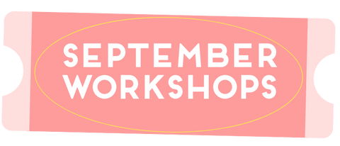 ticket that says, "September Workshops"