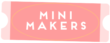 Mini Makers