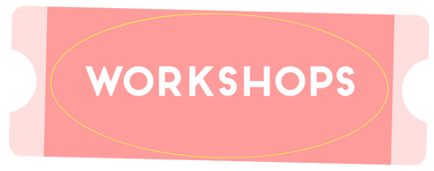 ticket that says, "workshops"