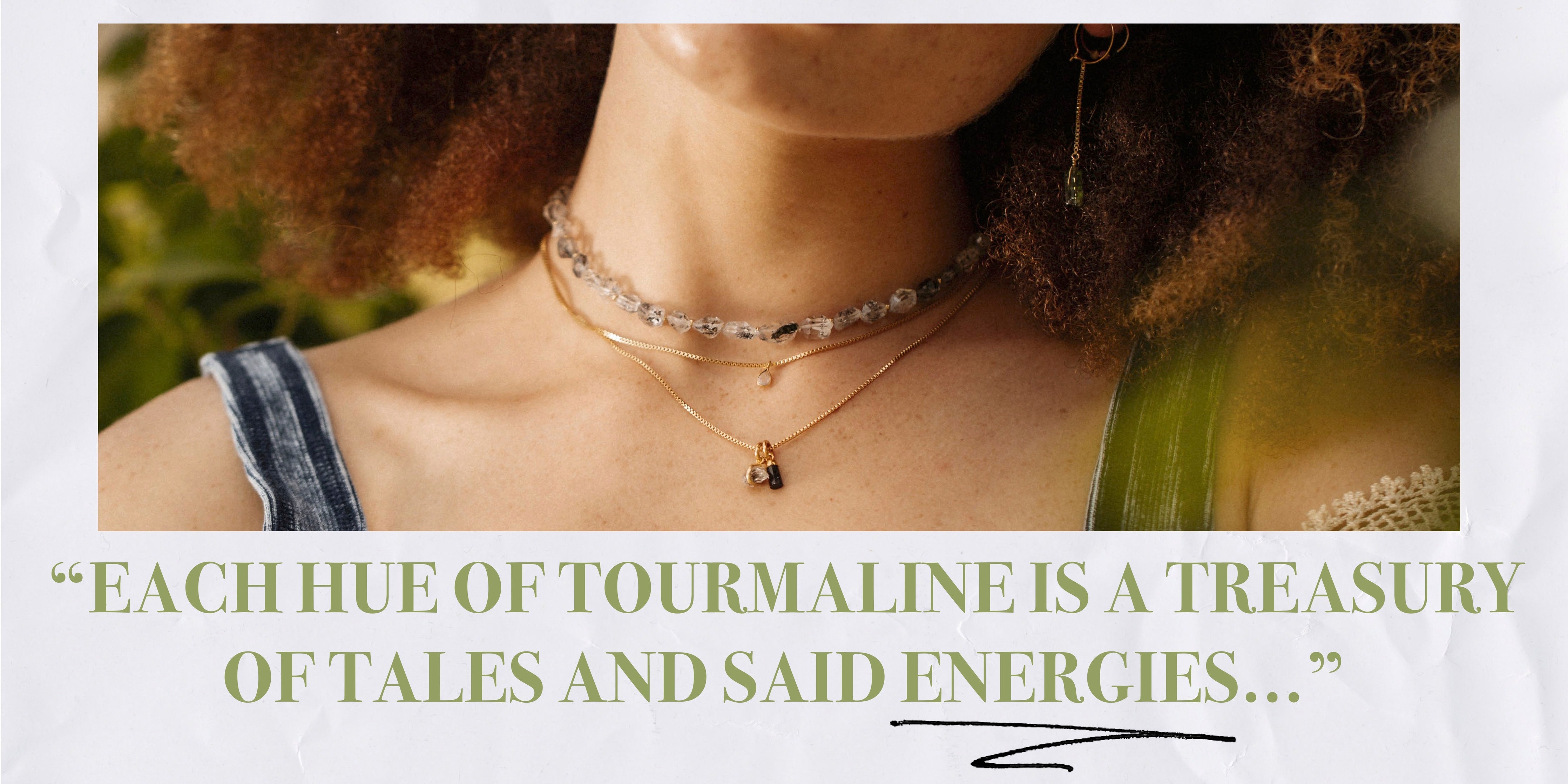 Image of a woman's neckline with tourmaline necklaces