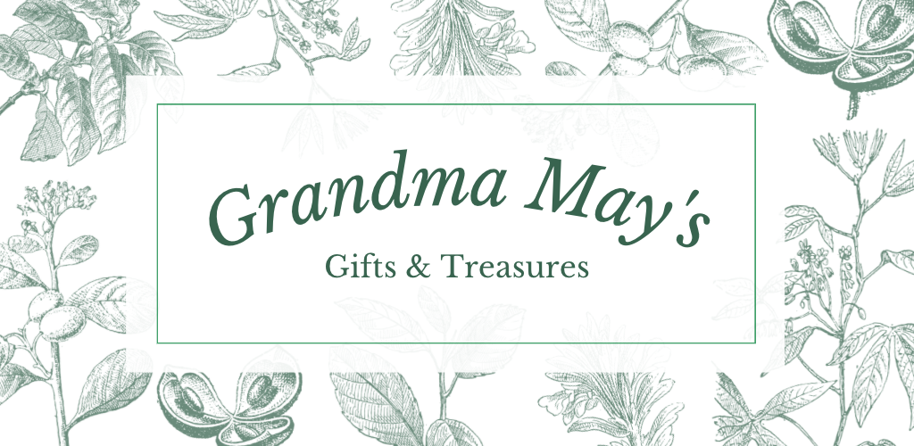 Grandma May's Gifts and Treasures
