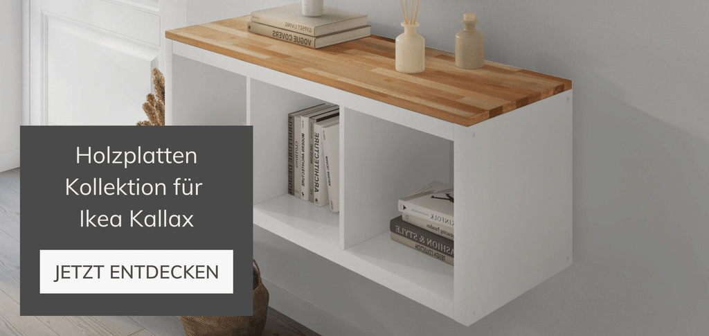 Ikea Kallax Holzplatten für Kallax Regale